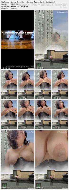 Larger Than Life - Giantess Tease starring Sandy