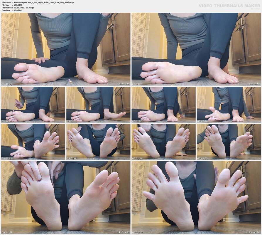 Sweetsoleprincess - My Huge Soles Own Your Tiny Body