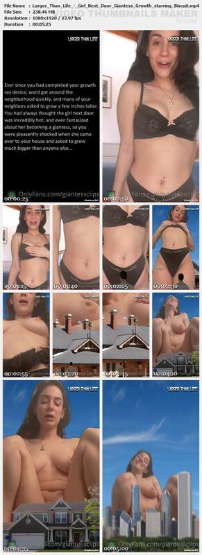 Larger Than Life - Girl Next Door Giantess Growth starring Biscuit