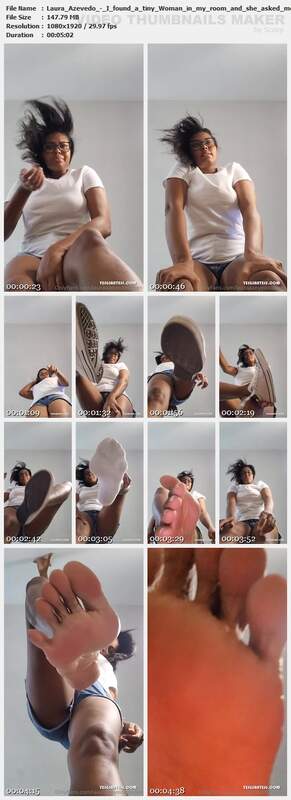 Laura Azevedo - I found a tiny Woman in my room and she asked me to step on her!