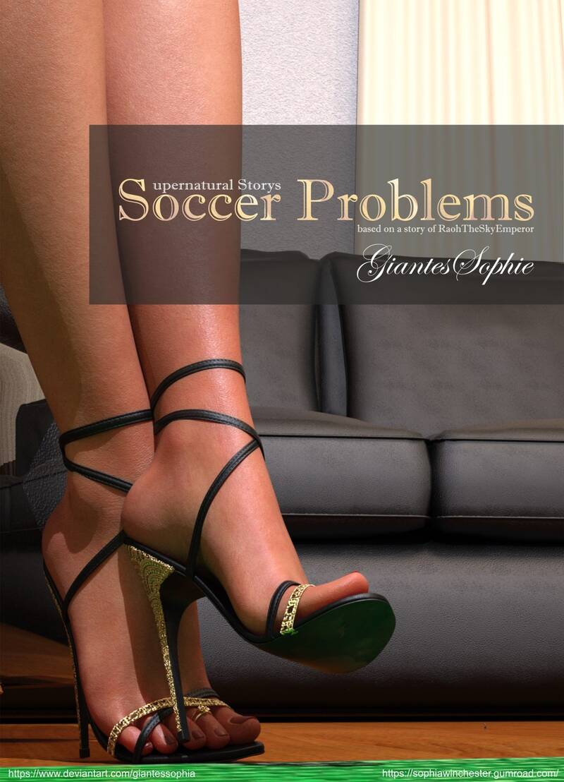 GiantesSophia - Supernatural Storys - Soccer Problems
